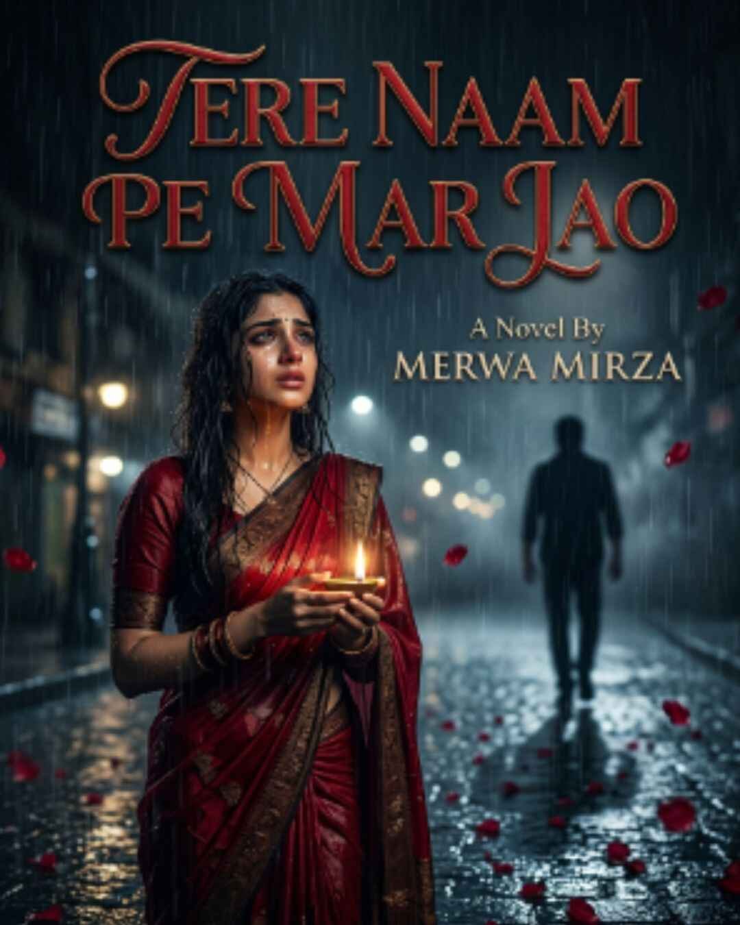 Tere Naam Pe Mar Jao Urdu Novel By S Merwa Mirza
